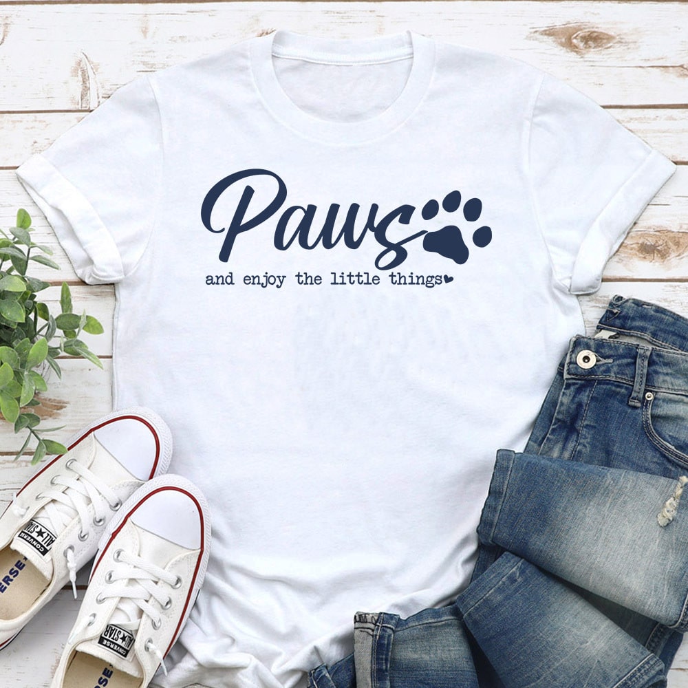 Paws and Enjoy The Little Things Standard Tee White